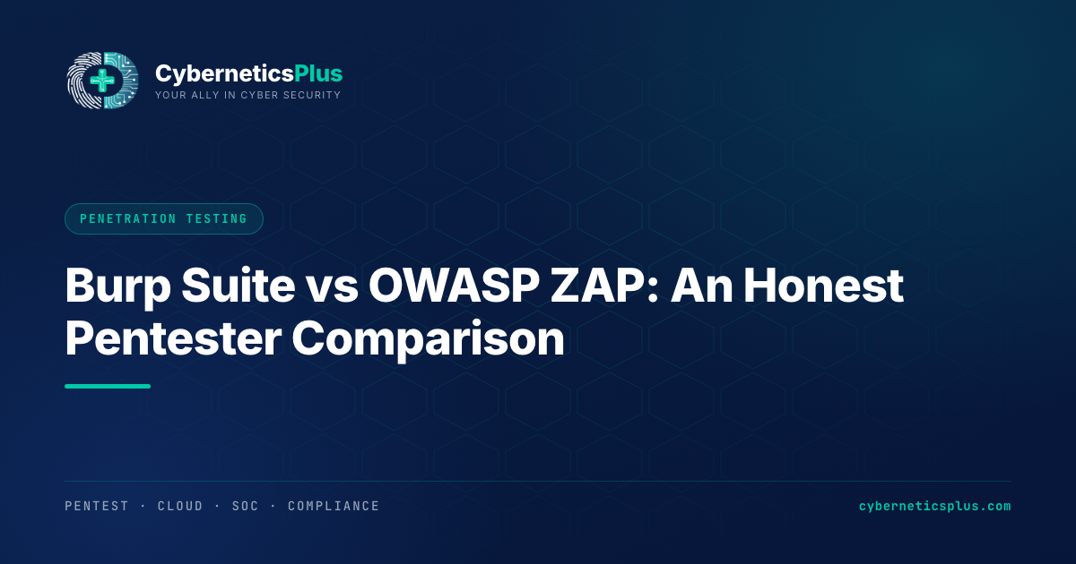 Burp Suite vs OWASP ZAP: An Honest Pentester Comparison